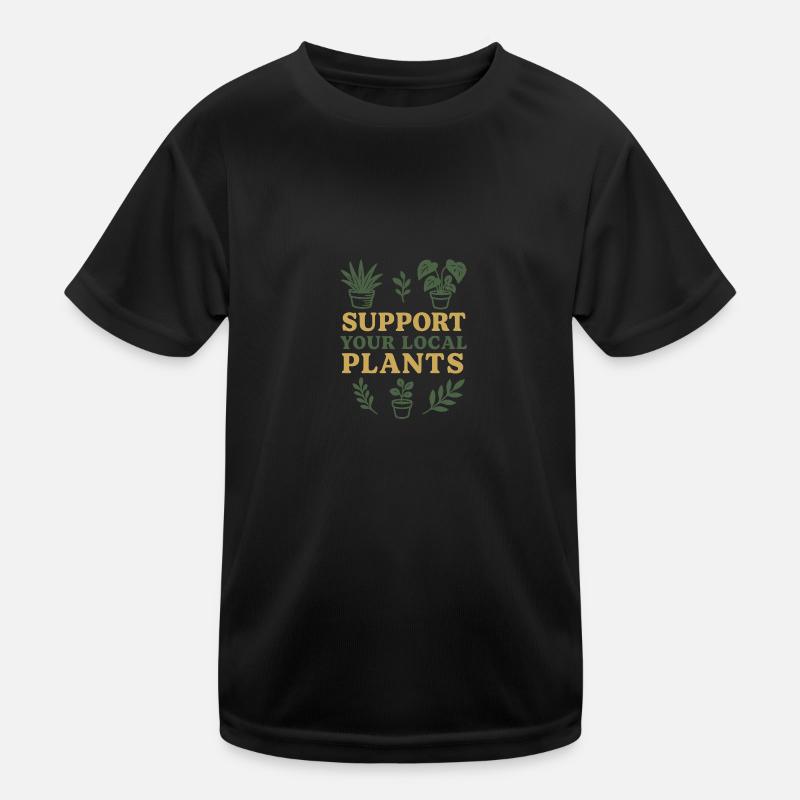 Support Your Local Plants Kids Functional T-Shirt
