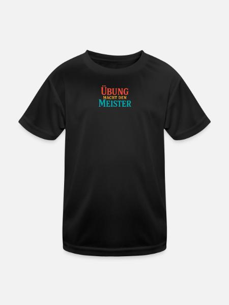 Practice forging the Master - Kids Functional T-Shirt - black