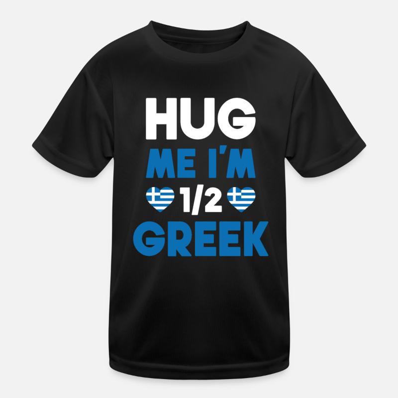 Hug Me Half Greek Kids Functional T-Shirt