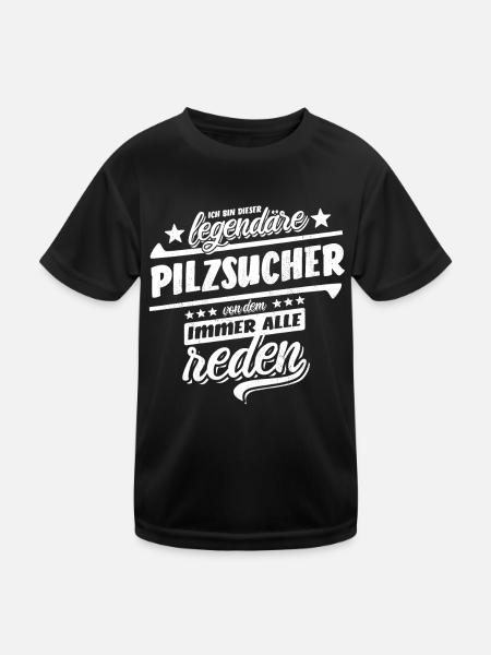 Ich bin dieser legendäre Pilzsucher - Spruch - Kinder Funktions-T-Shirt - Schwarz - Vorne