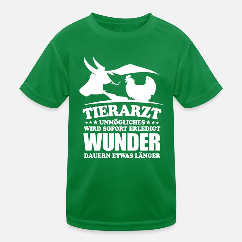 Tierarzt - Unmögliches wird sofort erledigt Kinder Funktions-T-Shirt