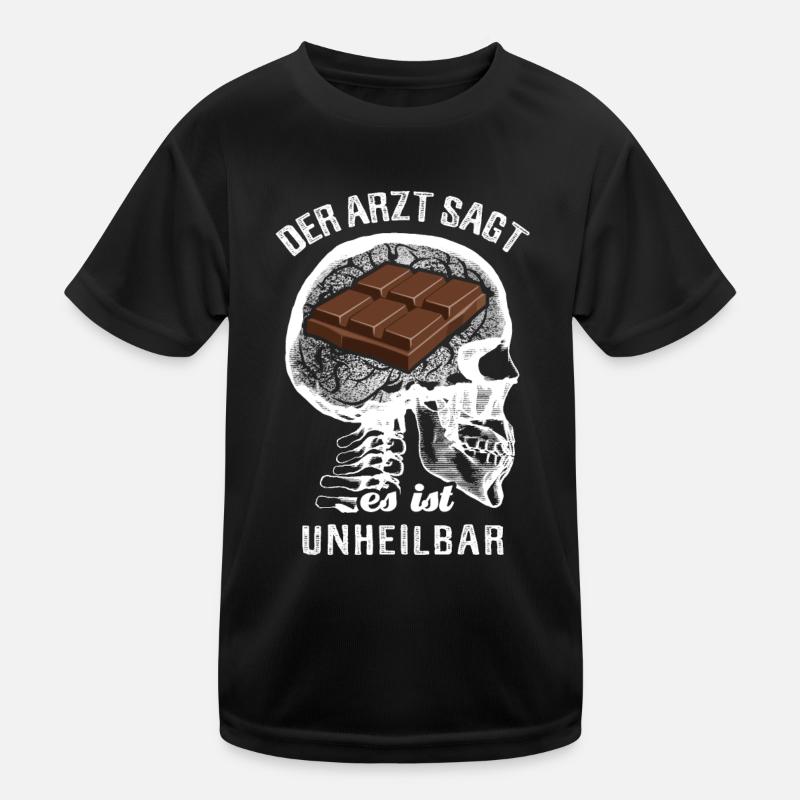 Der Arzt sagt es ist unheilbar - Schokolade Kinder Funktions-T-Shirt