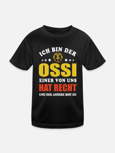 Ich bin der Ossi einer von uns hat Recht - Spruch - Kinder Funktions-T-Shirt - Schwarz - Vorne