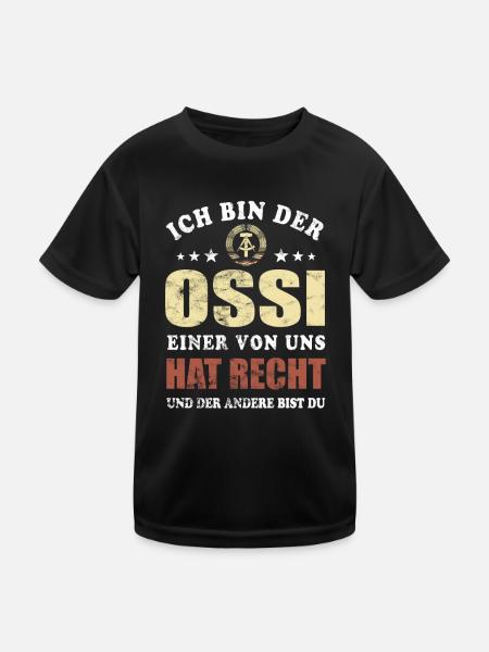 Ich bin der Ossi einer von uns hat Recht - Spruch - Kinder Funktions-T-Shirt - Schwarz - Vorne