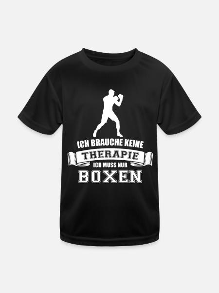 Ich brauche keine Therapie ich muss nur Boxen - Kinder Funktions-T-Shirt - Schwarz - Vorne