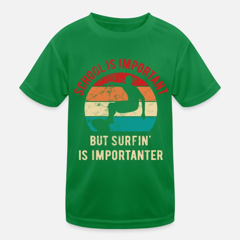 School is important but surfin' is importanter Kinder Funktions-T-Shirt