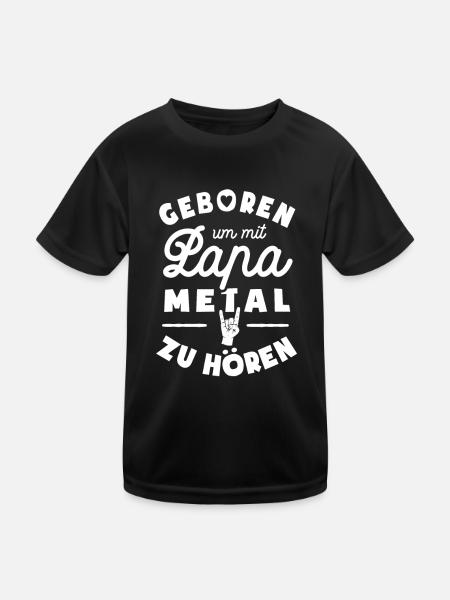 Geboren um mit Papa Metal zu hören - Kinder Funktions-T-Shirt - Schwarz - Vorne