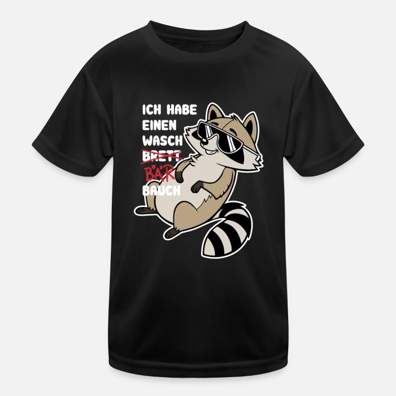 Ich habe einen Waschbrett Bauch - Waschbär Kinder Funktions-T-Shirt