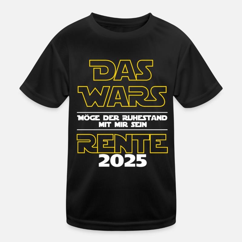 Das Wars Rente 2025 - Ich bin im Ruhestand - Kinder Funktions-T-Shirt - Schwarz