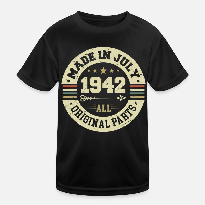 Juli 1942 Geburtstagsgeschenk 1942 I Made in July Kinder Funktions-T-Shirt