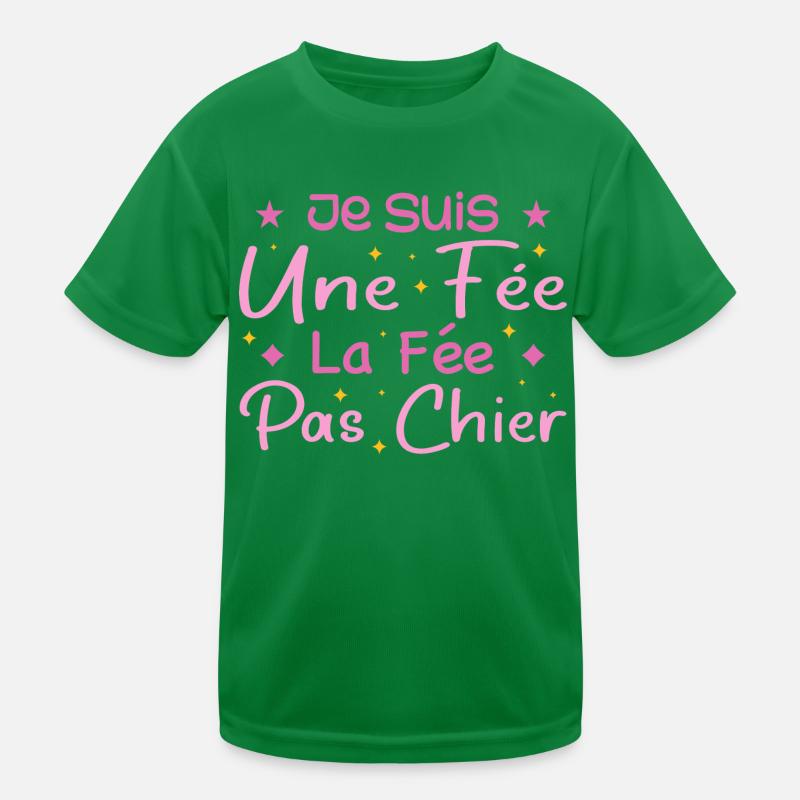 Je Suis Une Fée La Fée Pas Chier T-shirt sport Enfant