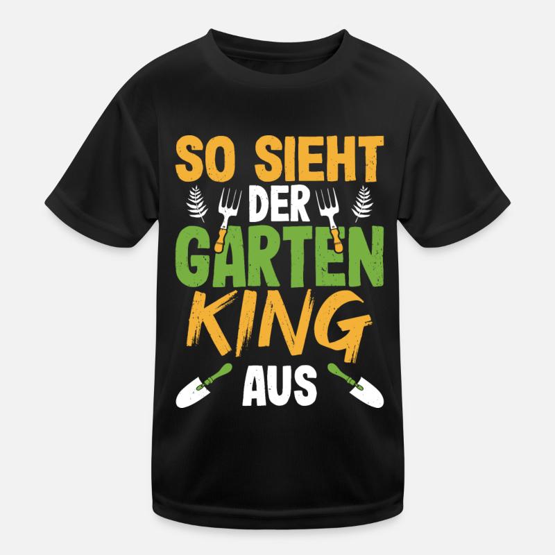 So Sieht Der Garten King Aus Kinder Funktions-T-Shirt