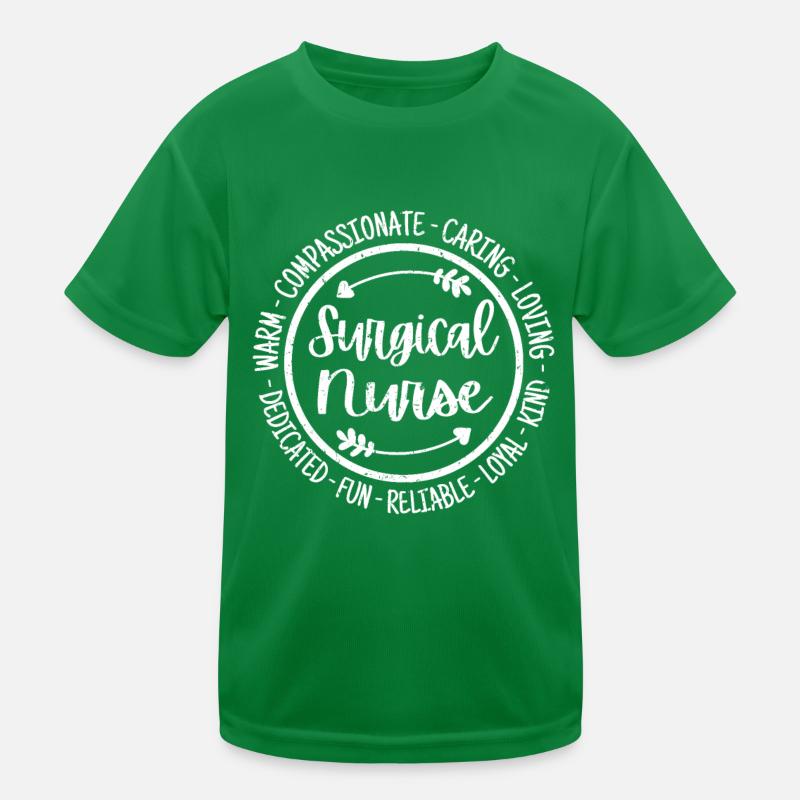 Surgical Nurse Life Nursing Squad Appreciation Kids Functional T-Shirt