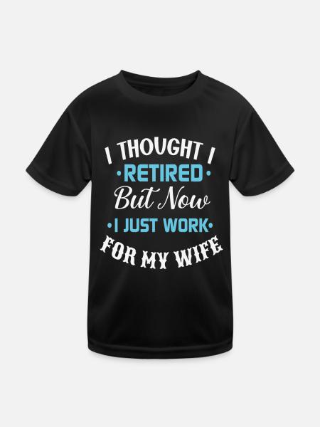 Je pensais prendre ma retraite, mais maintenant je travaille juste pour mon - T-shirt sport Enfant - noir - Devant