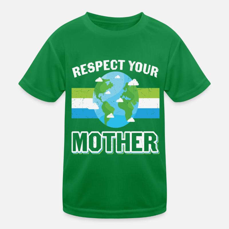 Respektiere den Schutz deiner Mutter Erde Kinder Funktions-T-Shirt