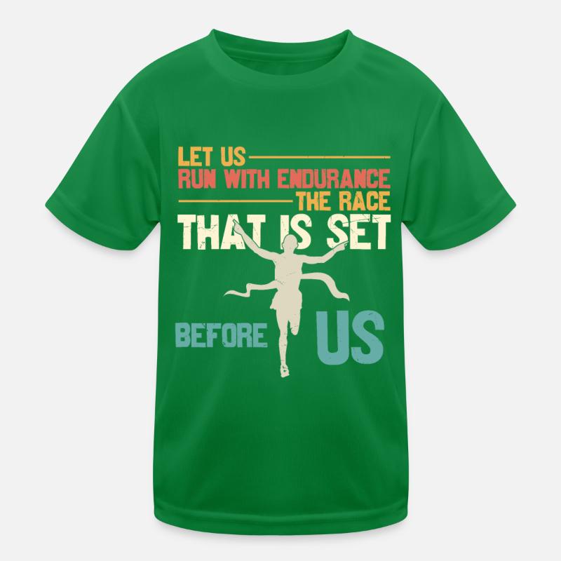 Let Us Run With Endurance The Race That Is Set Kids Functional T-Shirt