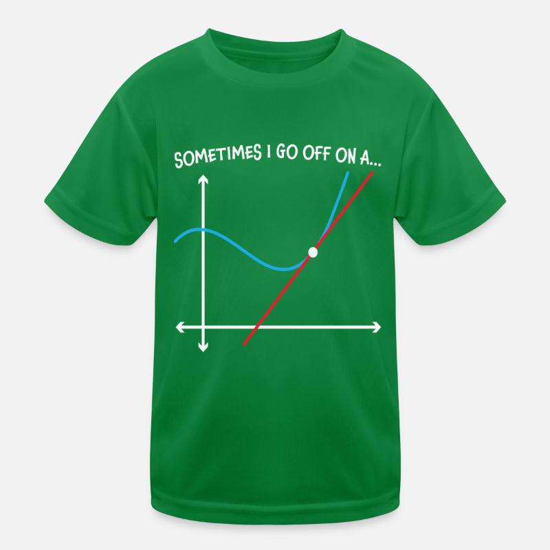 Sometimes I Go Off On A Math Quotes Kids Functional T-Shirt