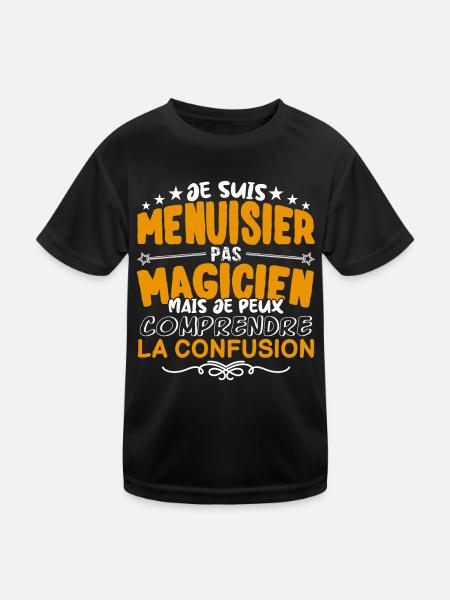 Menuisier | Menuisier pas Magicien | Meilleur Menu - T-shirt sport Enfant - noir - Devant