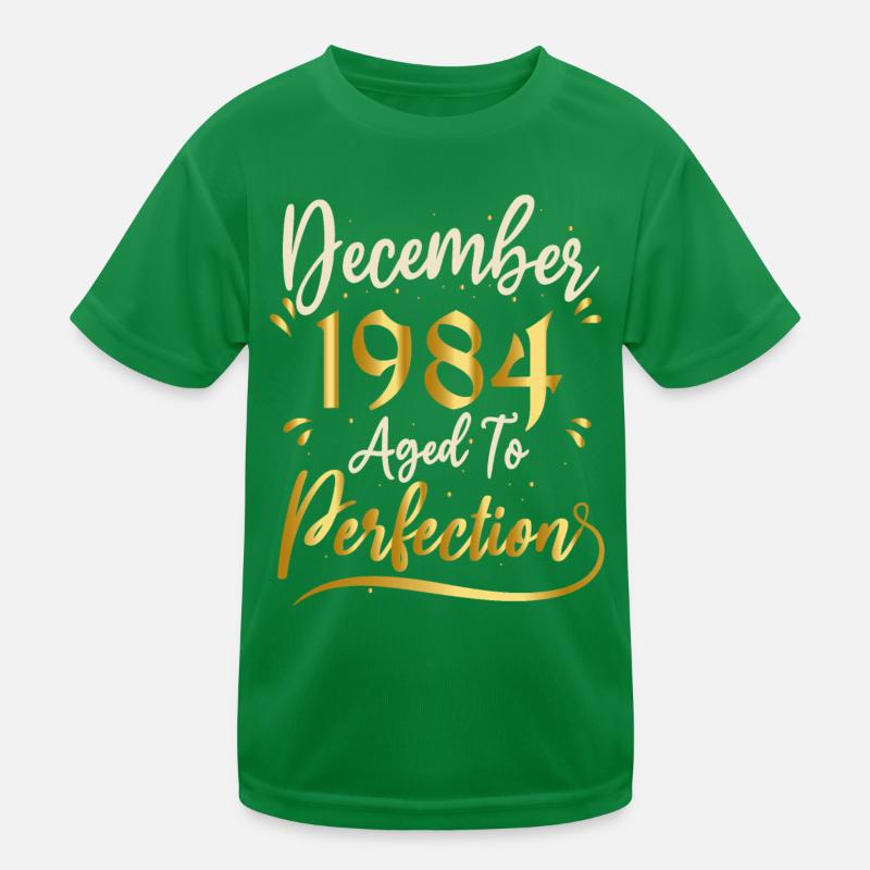Dezember 1984 Dezember Jahrestag Dezember 1984 Kinder Funktions-T-Shirt