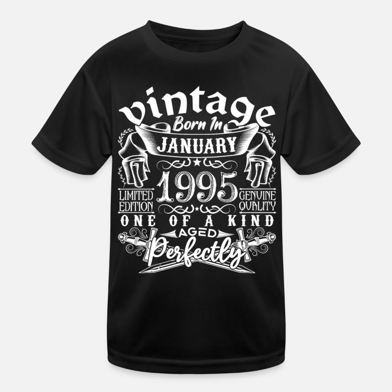 January 1995 birthday January 1995 January Kids Functional T-Shirt