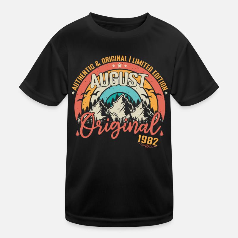 August 1982 August birthday 1982 August Kids Functional T-Shirt