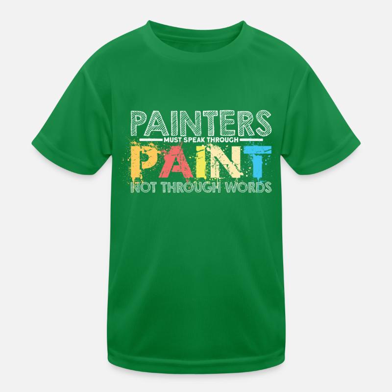 Painter - Painter Tshirt - Painter Gift Kids Functional T-Shirt