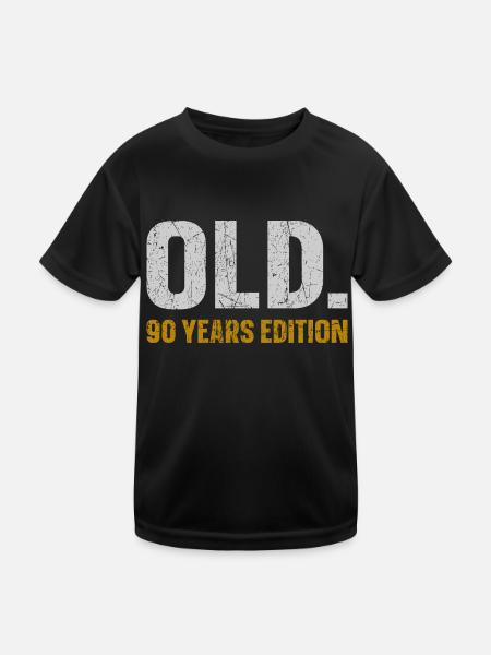Old 90 Years Edition 90th Birthday Gift Idea - Kids Functional T-Shirt - black - Front