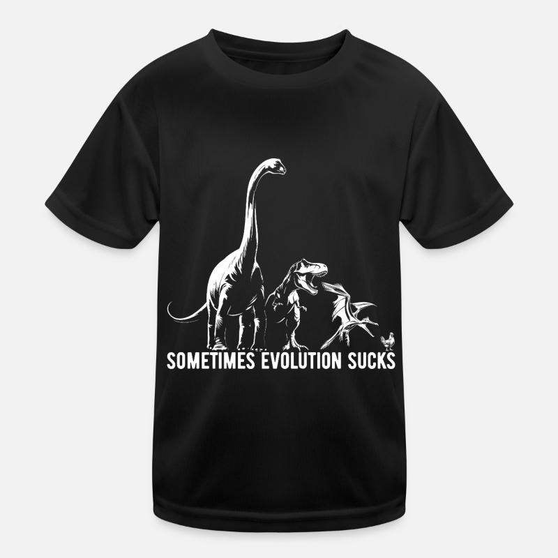 Sometimes Evolution sucks - Dinosaurier - Huhn - Kinder Funktions-T-Shirt - Schwarz