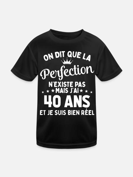J'ai 40 Ans et je suis bien réel - perfection - T-shirt sport Enfant - noir - Devant