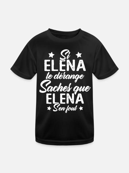 Si Elena te dérange saches que Elena s en fout - T-shirt sport Enfant - noir - Devant