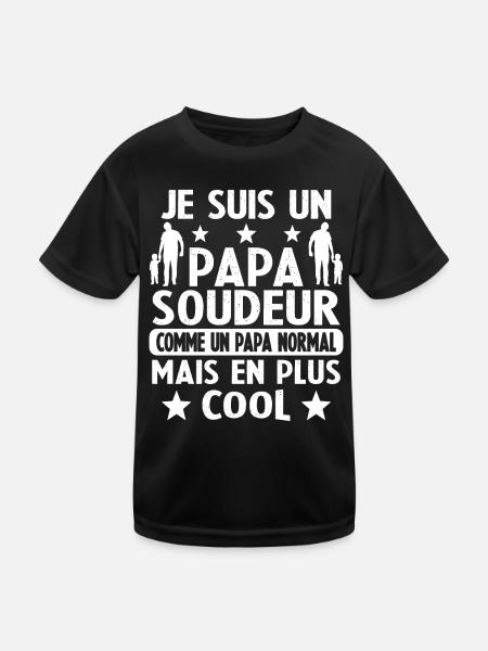 Je suis un papa Soudeur comme un papa normal - T-shirt sport Enfant - noir - Devant