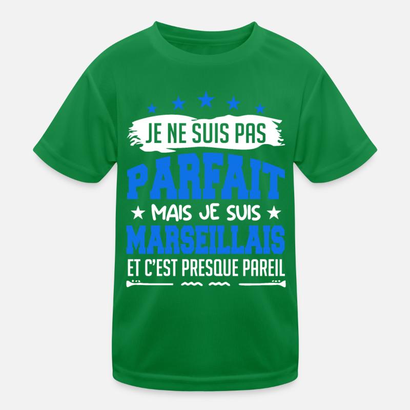 Je ne suis pas parfait mais je suis Marseillais T-shirt sport Enfant