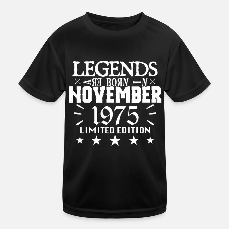 November 1975 | Geburtstag 1975 Legenden werden geboren Kinder Funktions-T-Shirt
