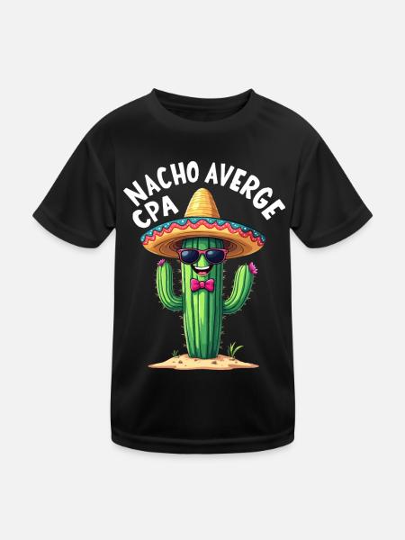 Nacho Average CPA, Cactus Humor - Kids Functional T-Shirt - black - Front