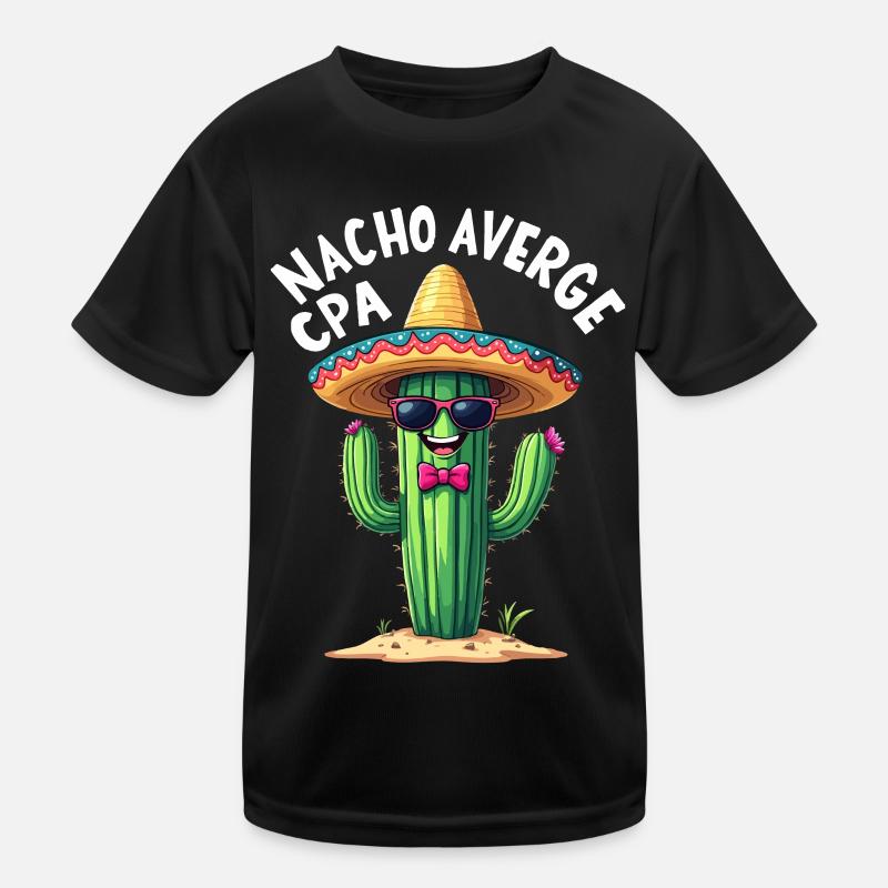 Nacho Average CPA, Cactus Humor Kids Functional T-Shirt