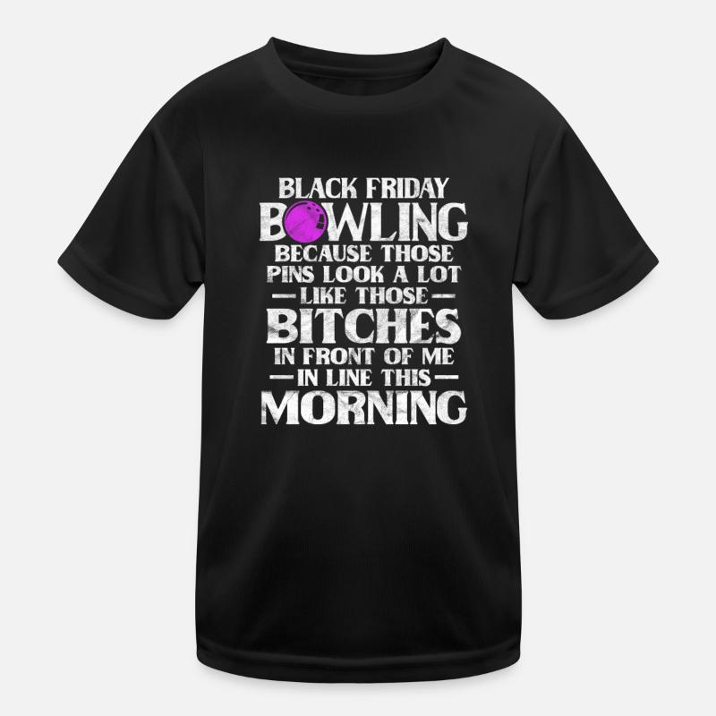 Bowling Black Friday Kinder Funktions-T-Shirt
