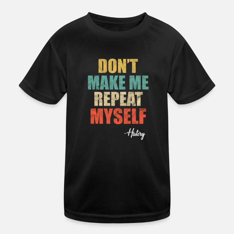Professeur d’histoire Professeur d’histoire Histoire T-shirt sport Enfant