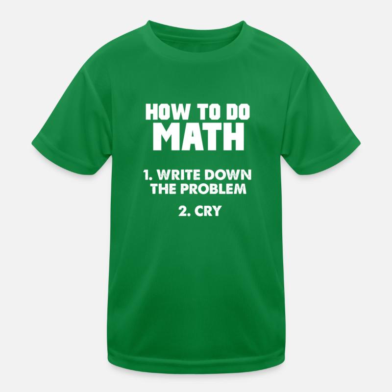 Mathematik Mathe Mathematiker Mathelehrer Geschenk Kinder Funktions-T-Shirt