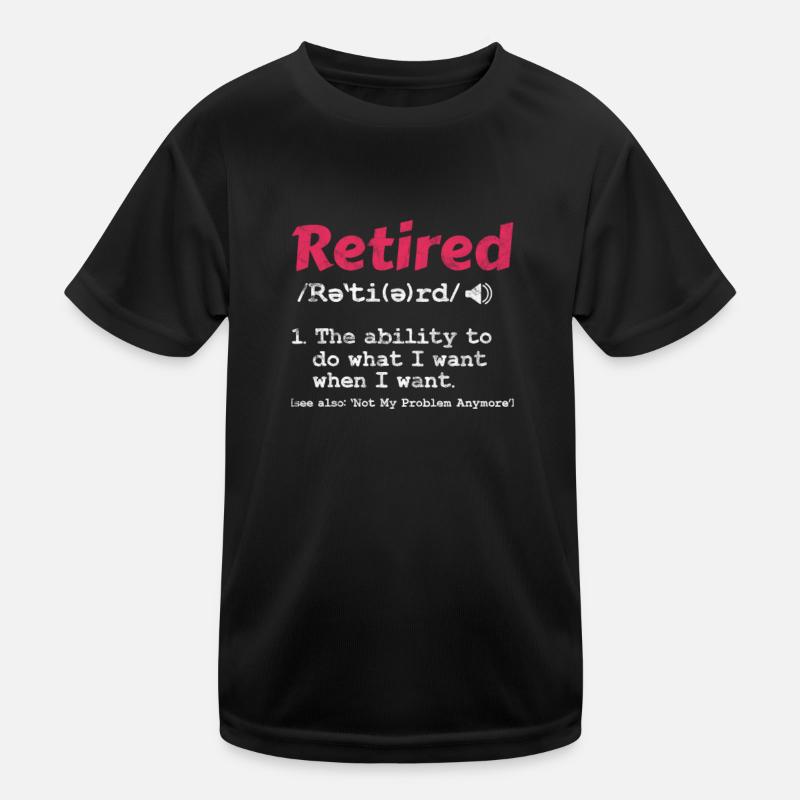 Retirement Kids Functional T-Shirt