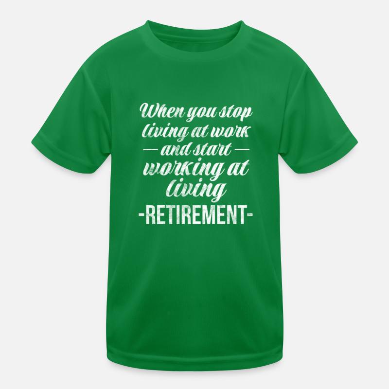 Ruhestand Kinder Funktions-T-Shirt