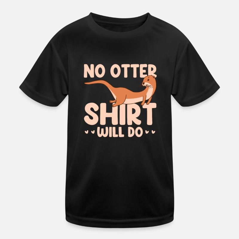 Otter Sea Otter Otter Gift Kids Functional T-Shirt