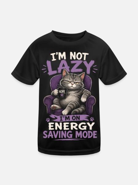 I'm Not Lazy I'm On Energy Saving Mode Cat - Kids Functional T-Shirt - black - Front
