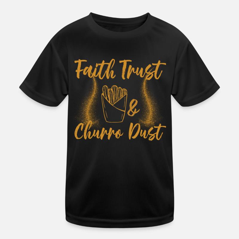 Foi, confiance et churro-poussière-churros T-shirt sport Enfant