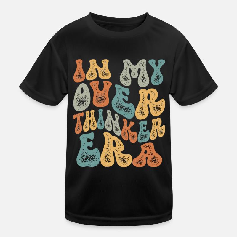 In My Overthinker Era Overthink Groovy Kids Functional T-Shirt