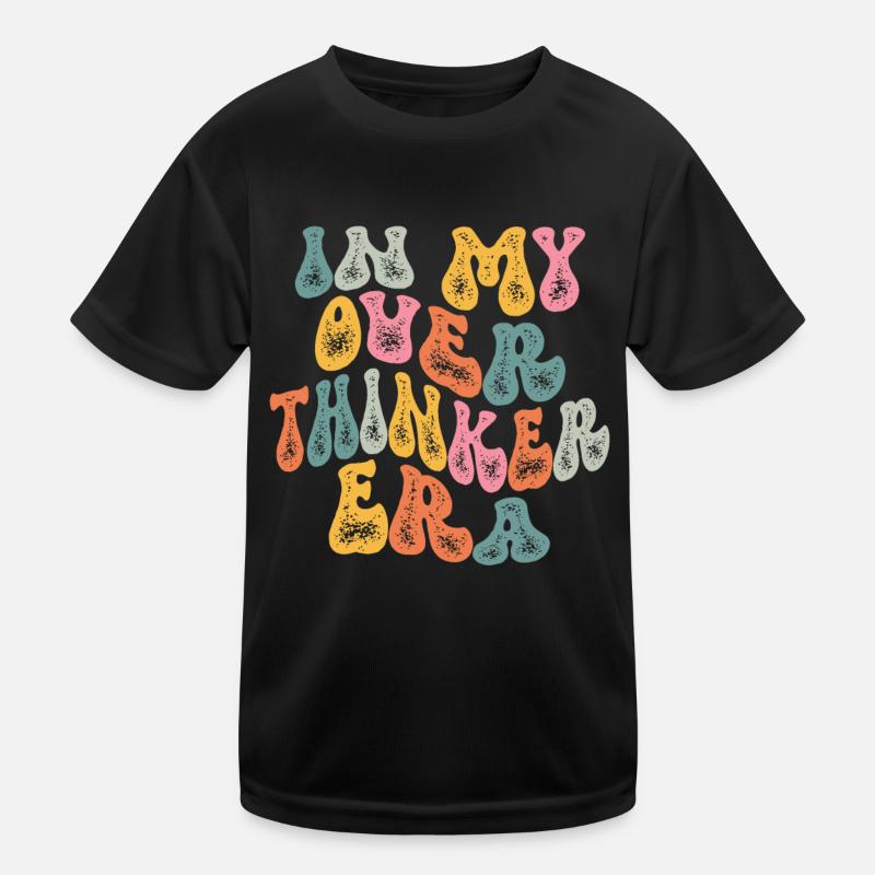 In My Overthinker Era Overthink Groovy Kids Functional T-Shirt