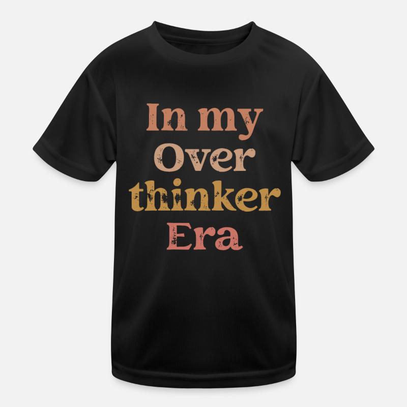 Dans mon ère Overthinker Overthink T-shirt sport Enfant