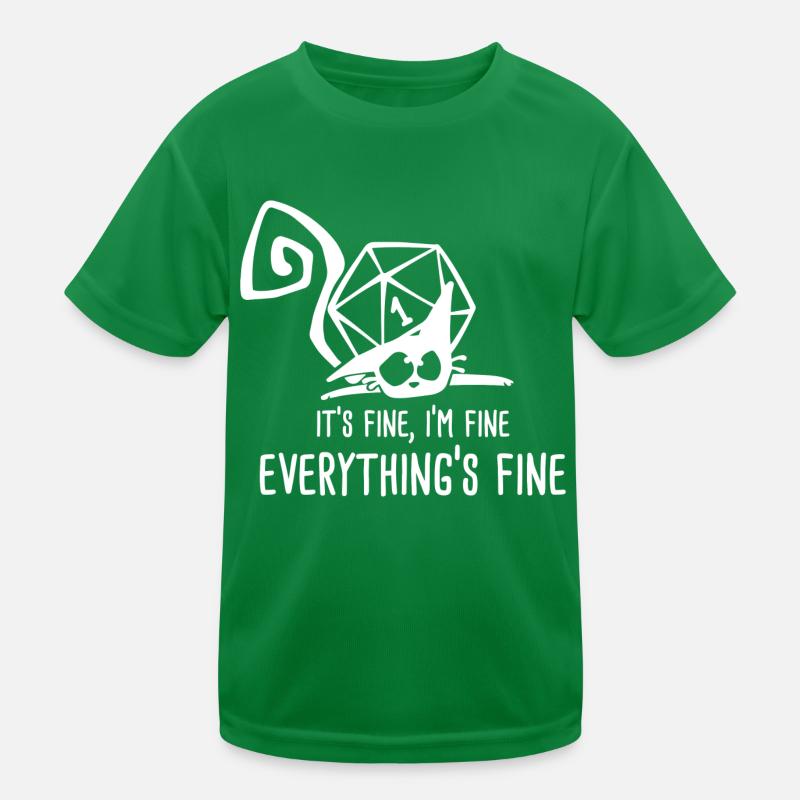 It's fine I'm fine Funny Role Playing Cat RPG Kids Functional T-Shirt