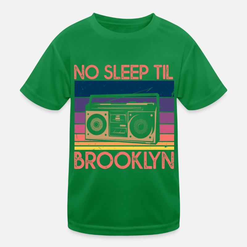 No Sleep Til Brooklyn Kinder Funktions-T-Shirt