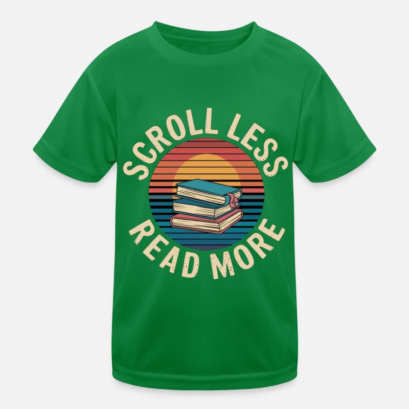 Scroll Less Read More 10 Kinder Funktions-T-Shirt