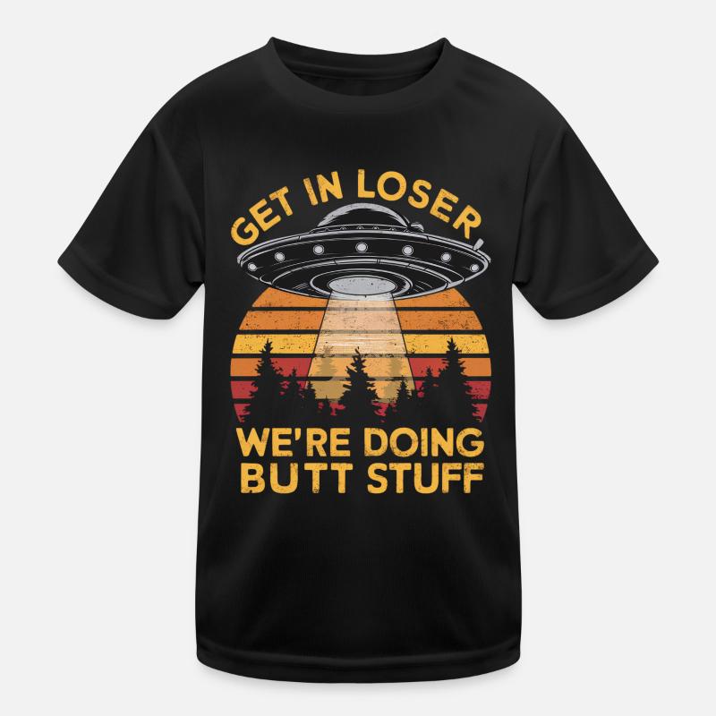 Get In Loser Space Adventure Kids Functional T-Shirt